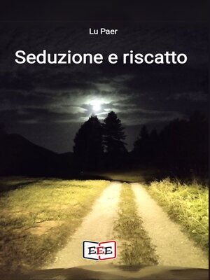 cover image of Seduzione e riscatto